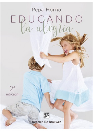 Educando la alegría. Pepa Horno